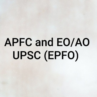 EPFO APFC & AO/EO & ALC and UPSC CSE