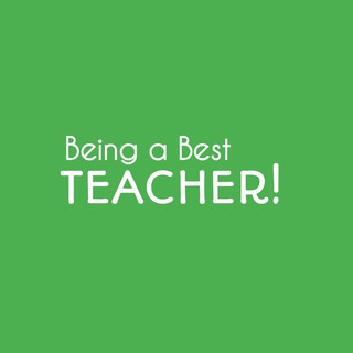 Being a Best Teacher