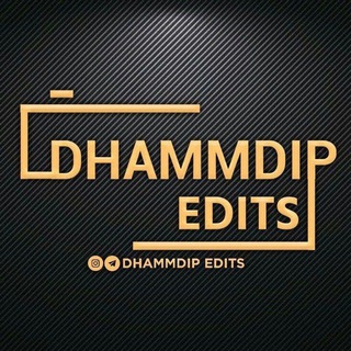 DHAMMDIP EDITS