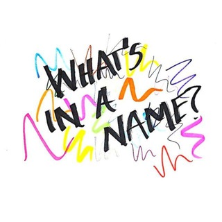 What's In A Name?