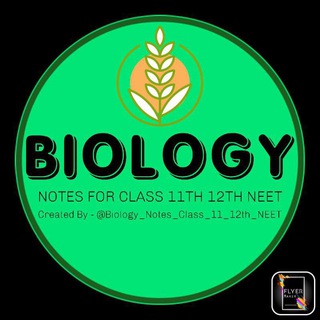 Biology Notes Class 11th 12th