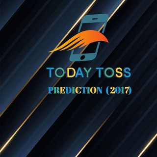 TODAY TOSS PREDICTION ( 𝟮𝟬𝟭𝟳)