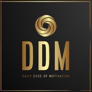 Daily Dose of Motivation (DDM)