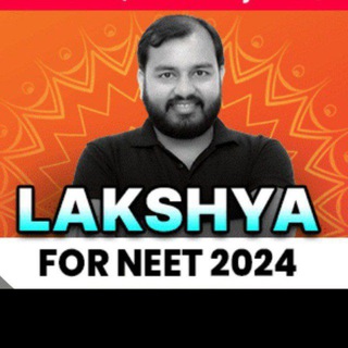 LAKSHYA NEET 2024 BATCH / LAKSHYA NEET 2.0 2024 BATCH