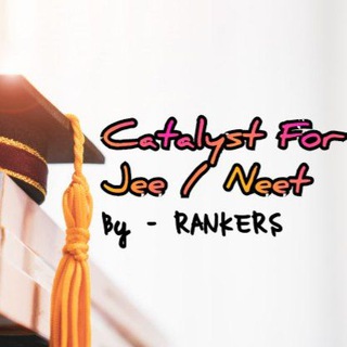 Catalyst For Jee/Neet