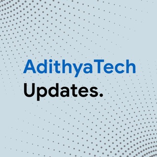 Adithya Tech Updates