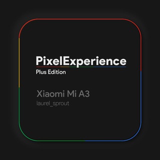 PixelExperience Plus | Mi A3