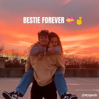 BESTIE FOREVER 💝🤞