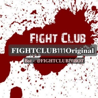 FIGHTCLUB111 :- Original 💰