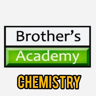 Brother's Academy Chemistry