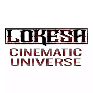 Lokesh Cinematic Universe [LCU]